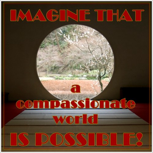 Imagine a Compassionate World