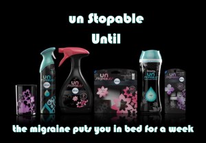 UN STOPABLE until migraine