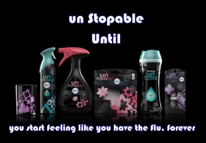 UN STOPABLE until the flu